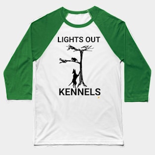 LIGHTS OUT KENNELS Baseball T-Shirt